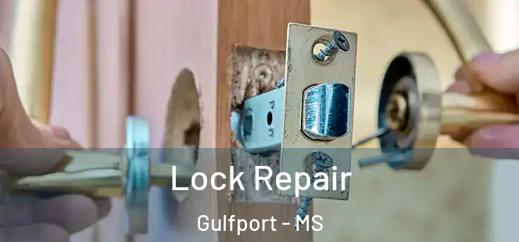 Lock Repair Gulfport - MS
